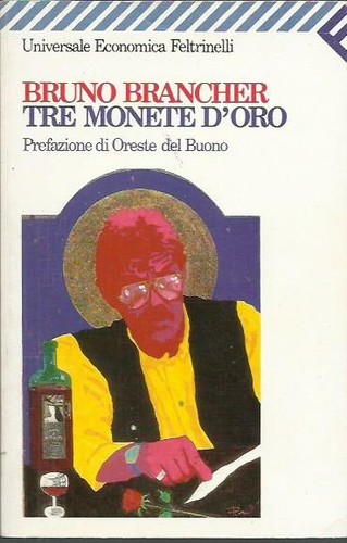 Tre monete oro - tre, bruno